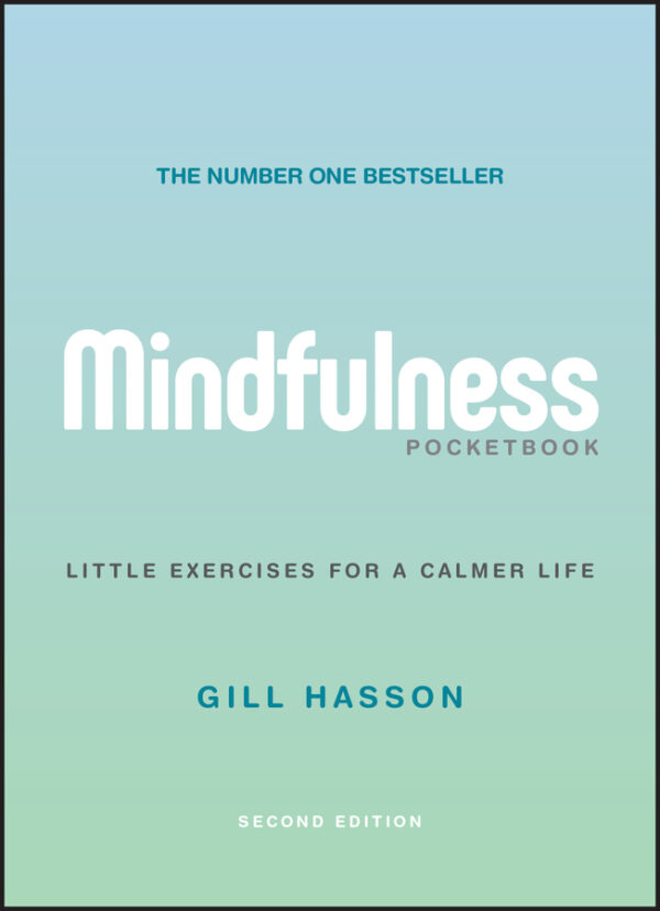 Mindfulness pocketbook - little exercises for a calmer life, 2nd edition Ebook